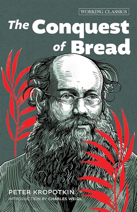 the conquest of bread working classics Doc