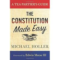 the constitution made easy a tea partiers guide Doc