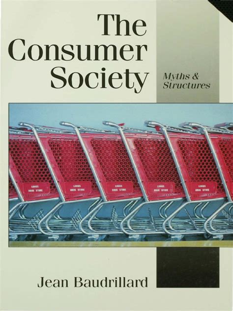 the consumer society myths and structures pdf Reader