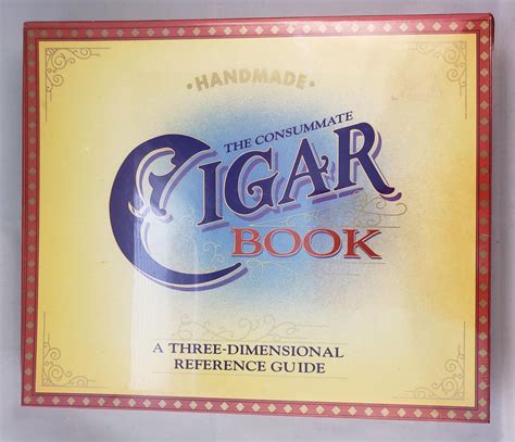 the consummate cigar book a three dimensional reference guide Doc