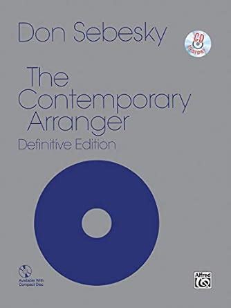 the contemporary arranger definitive edition Reader