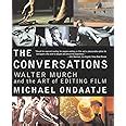 the conversations walter murch and the art of editing film PDF