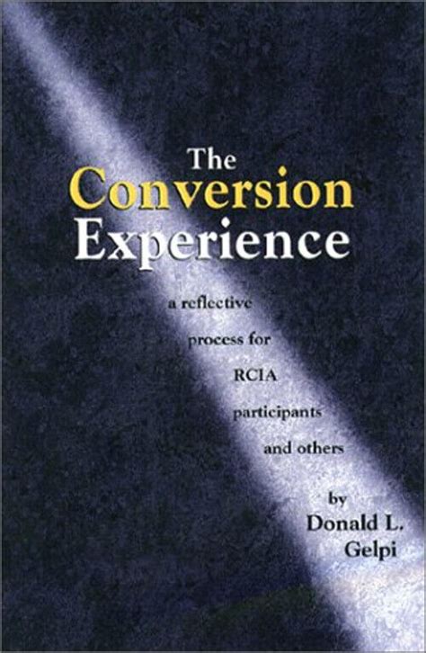 the conversion experience a reflective process for rcia participants and others Kindle Editon