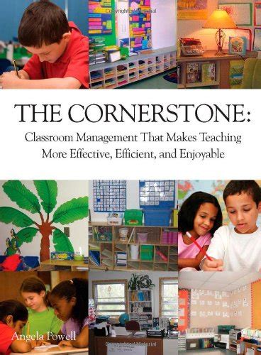 the cornerstone classroom management that makes teaching more effective efficient and enjoyable Kindle Editon