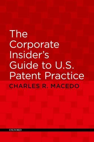 the corporate insiders guide to u s patent practice PDF