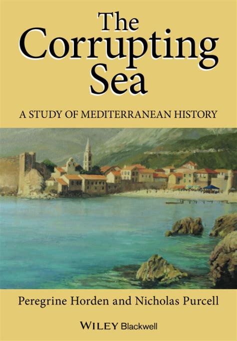 the corrupting sea a study of mediterranean history Doc