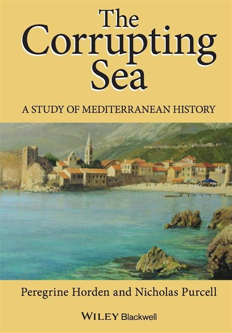 the corrupting sea a study of mediterranean history Doc