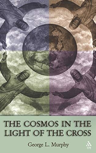 the cosmos in the light of the cross Reader