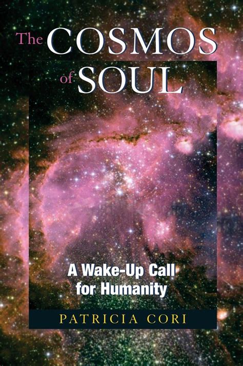 the cosmos of soul a wake up call for humanity sirian revelations PDF