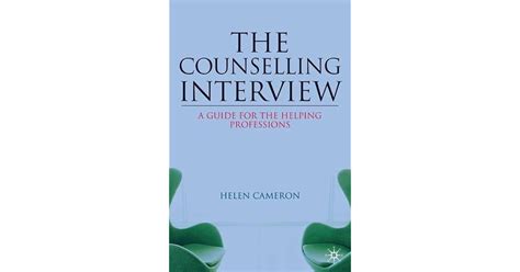 the counselling interview key skills and processes Reader