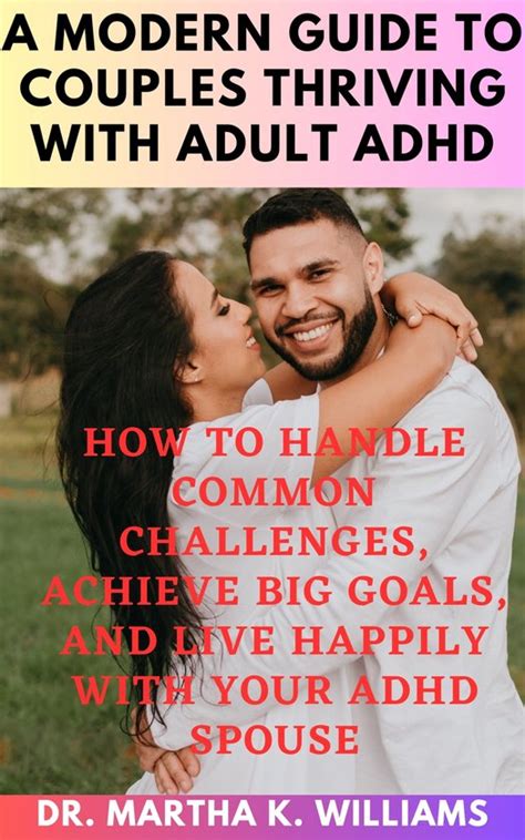 the couples guide to thriving with adhd Ebook Kindle Editon