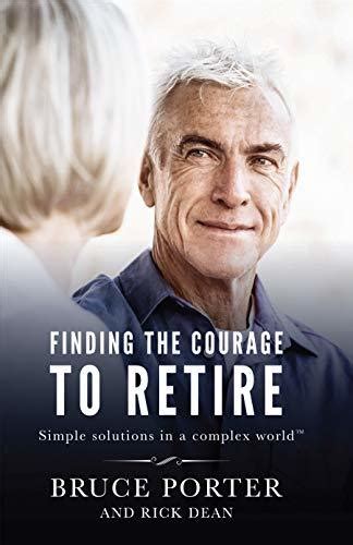 the courage to retire the must have money book for people over 55 Epub