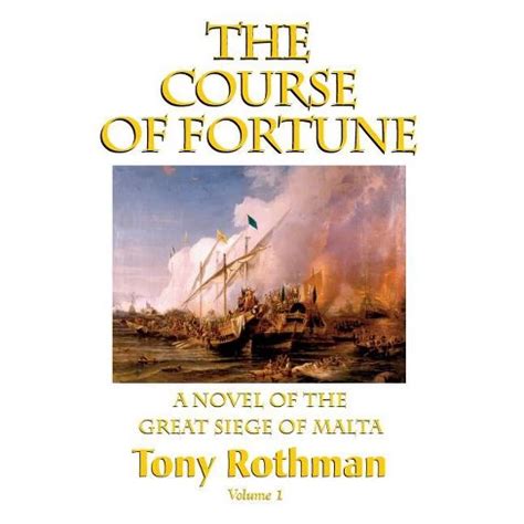 the course of fortune a novel of the great siege of malta vol 1 Kindle Editon