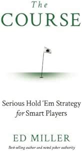 the course serious hold em strategy for smart players PDF