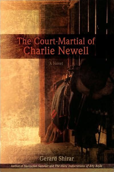 the court martial of charlie newell Reader