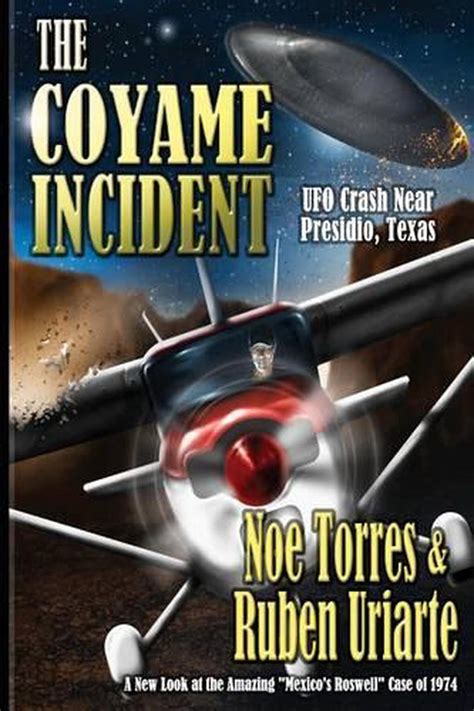 the coyame incident ufo crash near presidio texas Reader