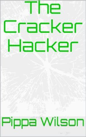 the cracker hacker jack and the cyberbully challenge Reader