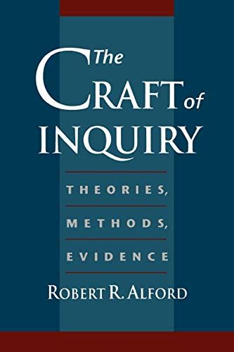 the craft of inquiry theories methods evidence Reader