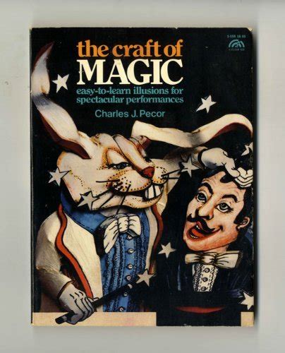 the craft of magic easy to learn illusions for spectacular performances a spectrum book PDF