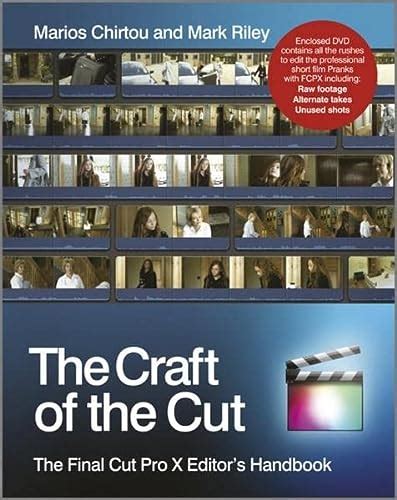 the craft of the cut the final cut pro x editors handbook Doc