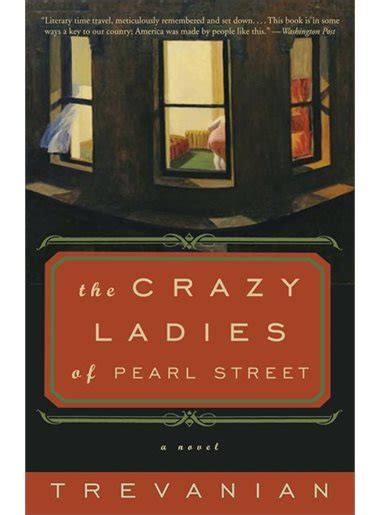 the crazyladies of pearl street a novel Reader