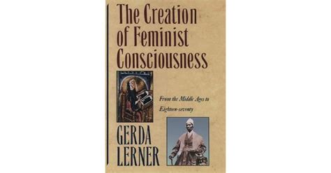 the creation of feminist consciousness Reader