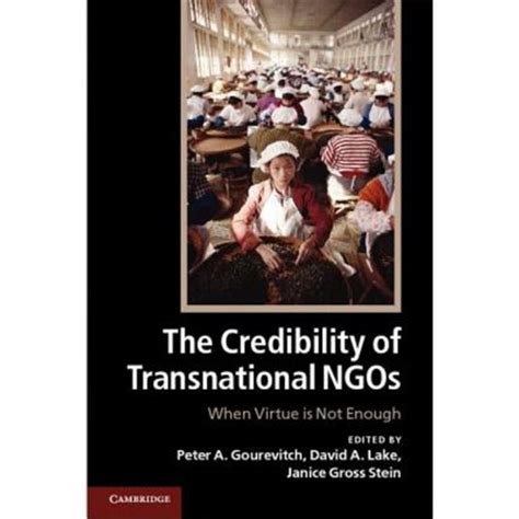 the credibility of transnational ngos when virtue is not enough PDF