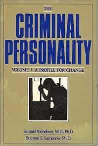 the criminal personality vol 1 a profile for change volume 1 Doc