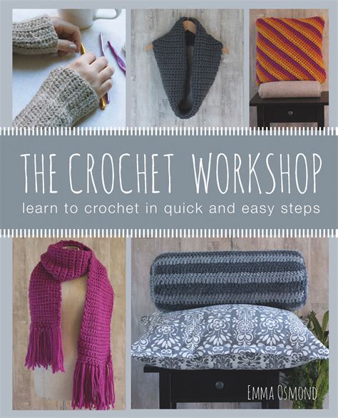 the crochet workshop learn to crochet in quick and easy steps Epub