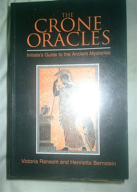 the crone oracles initiates guide to the ancient mysteries Doc