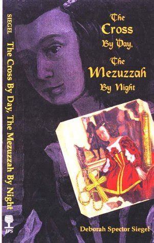 the cross by day the mezuzzah by night Kindle Editon