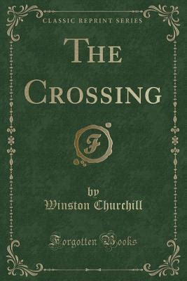 the crossing by winston churchill classic reprint PDF