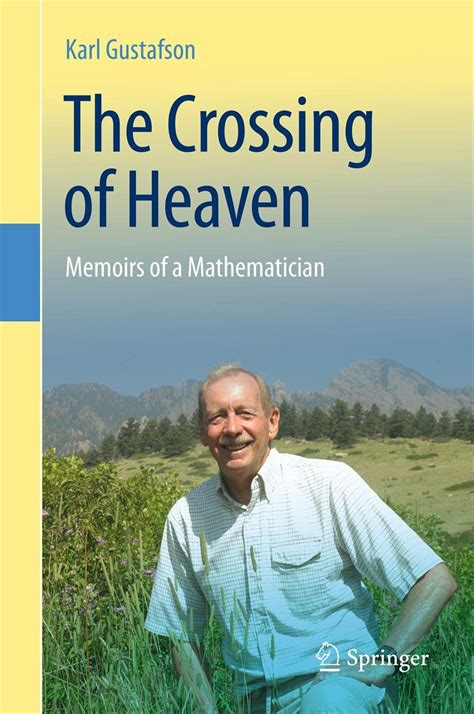 the crossing of heaven memoirs of a mathematician Kindle Editon