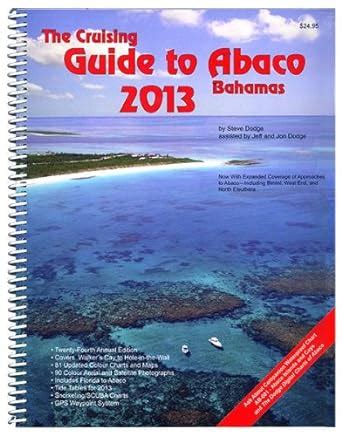 the cruising guide to abaco bahamas 2013 Doc