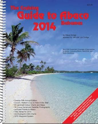 the cruising guide to abaco bahamas 2014 PDF