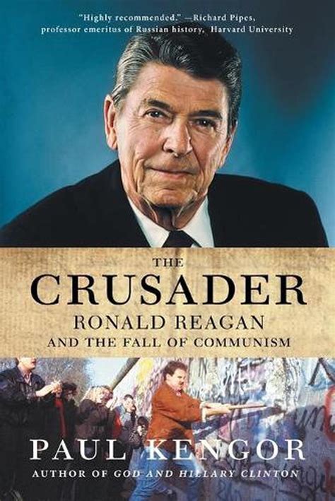 the crusader ronald reagan and the fall of communism Kindle Editon