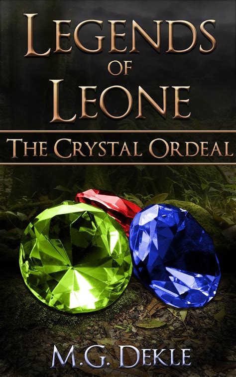 the crystal ordeal legends of leone volume 1 PDF