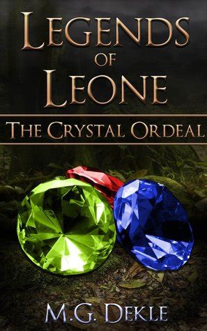 the crystal ordeal legends of leone volume 1 PDF