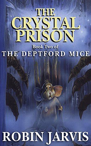 the crystal prison the deptford mice trilogy book 2 Doc