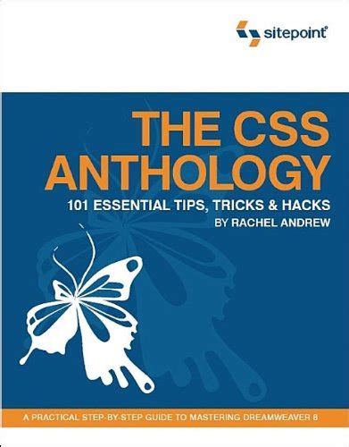 the css anthology 101 essential tips tricks and hacks PDF