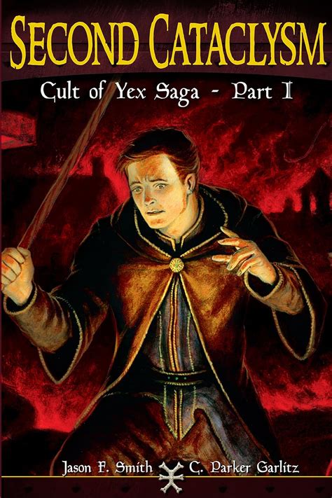 the cult of yex saga part i second cataclysm volume 1 PDF