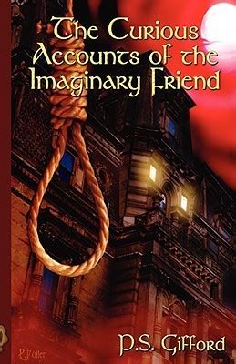 the curious accounts of the imaginary friend PDF