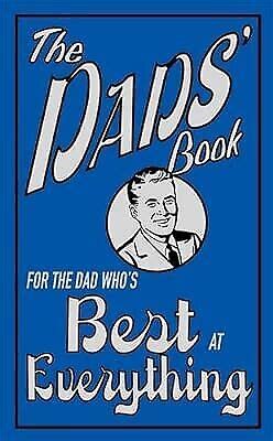 the dads book for the dad whos best at everything Epub