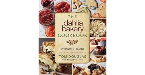 the dahlia bakery cookbook sweetness in seattle Reader