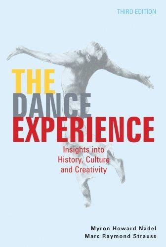 the dance experience insights into history culture and creativity Epub