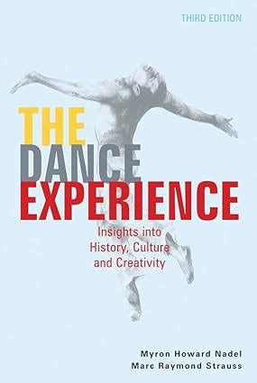 the dance experience insights into history culture and creativity Epub