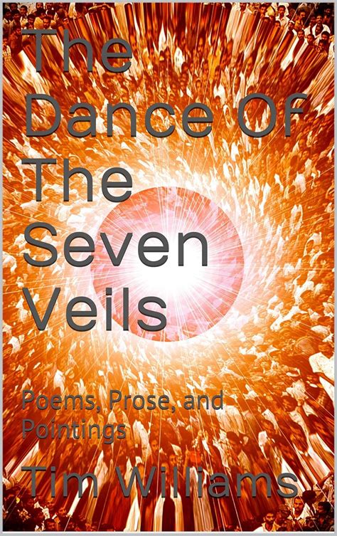 the dance of the seven veils poems prose and pointings Reader