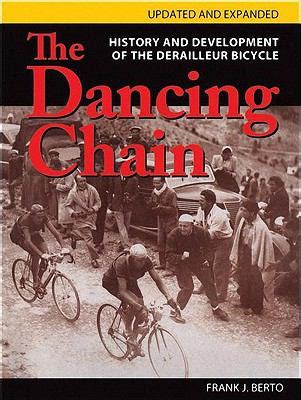 the dancing chain history and development of the derailleur bicycle Reader