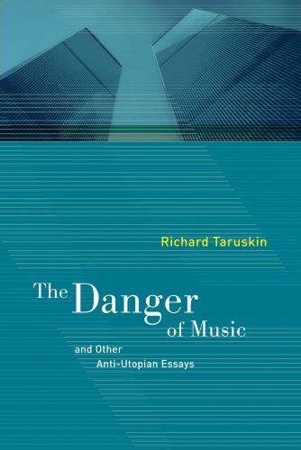 the danger of music and other anti utopian essays Doc