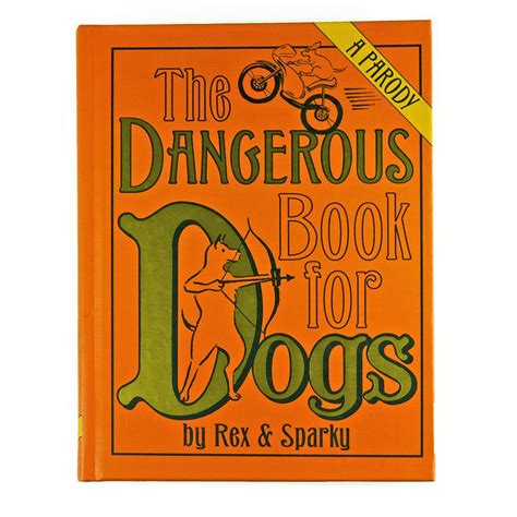 the dangerous book for dogs a parody Doc
